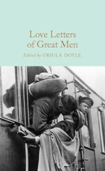 Love Letters of Great Men (Macmillan Collector’s Library), Various, (Ed.)=#