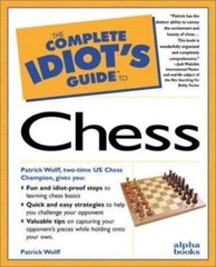 Complete Idiot’s Guide to Chess