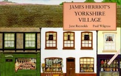 James Herriot’s Yorkshire Village: A Pop-Up Book