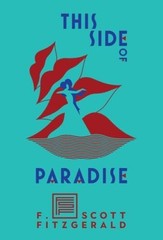 This Side of Paradise – Hardcover By Fitzgerald, F. Scott – VERY GOOD