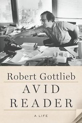 Avid Reader: A Life – 0374279926, Robert Gottlieb, hardcover