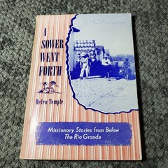 A Sower Went Forth Helen Temple 1951 3rd Printing Missionary Stories Beacon Hill
