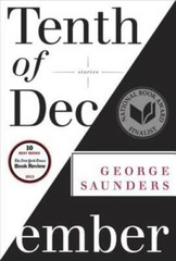 Tenth of December: Stories – Hardcover By Saunders, George – VERY GOOD