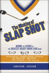 The Making of Slap Shot: Behind the Scenes of the Greatest Hockey Movie Ever…