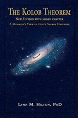The Kolob Theorem, New Edition With Added Chapter: A Mormon’s Vie… (RePrint)