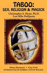 Taboo: Sex, Religion and Magick Paperback by Christopher S Hyatt