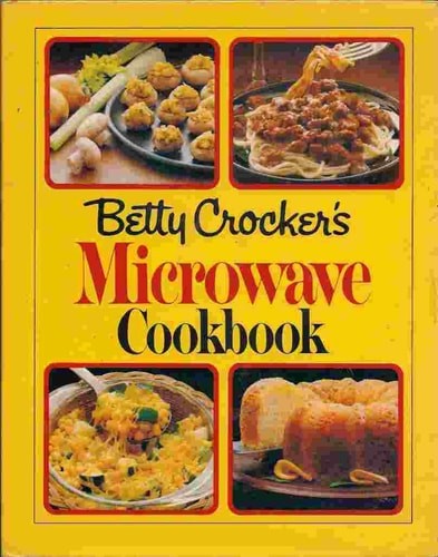 Betty Crocker’s Microwave Cookbook by Betty Crocker Kitchens, Acceptable Book