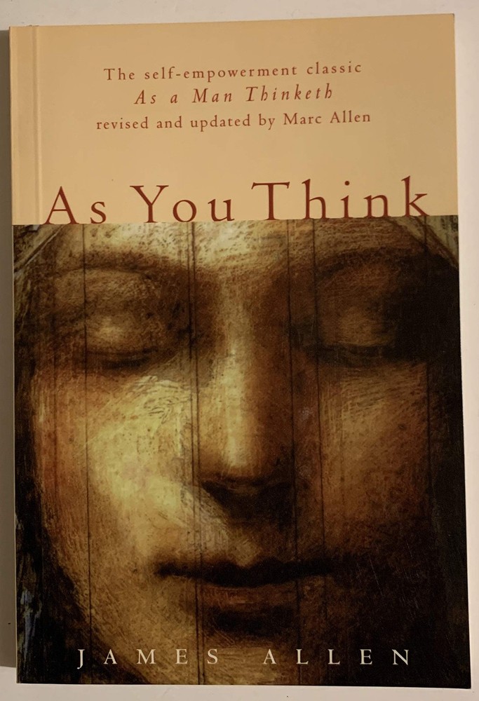 As You Think: Second Edition – paperback Allen, Marc