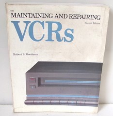 Maintaining and Repairing VCRs Robert L. Goodman 2nd Edition TAB Books VHS Beta