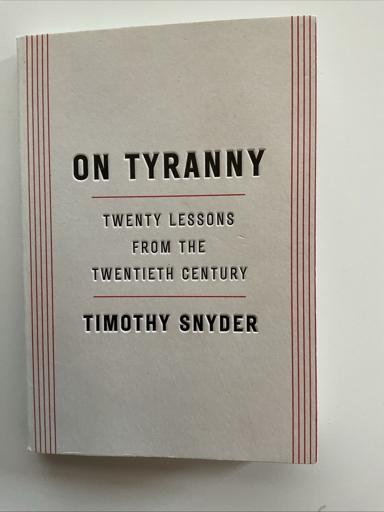 On Tyranny Graphic Edition: Twenty Lessons from the Twentieth Century