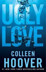 Ugly Love: A Novel – 1476753180, Colleen Hoover, paperback, new