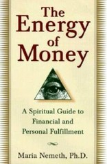 The Energy of Money: A Spiritual Guide to Financial and Personal Fulf – GOOD