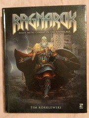 RAGNAROK HEAVY METAL COMBAT IN THE VIKING AGE By Tim Korklewski (NEW 2019 HB Bk)
