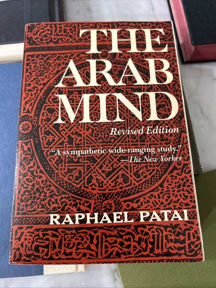 The Arab Mind by Raphael Patai