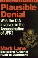 Plausible Denial: Was the CIA Involved in the Assassination of JFK – GOOD