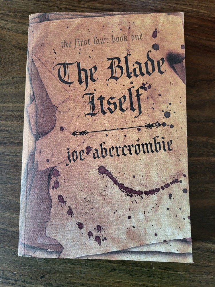 The Blade Itself by Joe Abercrombie Pyr 2007 First Edition Paperback Fantasy