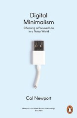 Cal Newport Digital Minimalism (Paperback) (UK IMPORT)