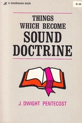 Things Which Become Sound Doctrine – paperback Pentecost, Dwight J.