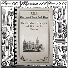1915 Government House Vintage Cook Book 120 Pages