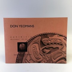 Don Yeomans Northwest Coast Art Exhibition Catalog Douglas Reynolds Gallery 1997