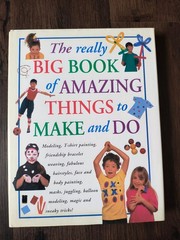 Really Big Book of Amazing Things to Make and Do Hermes House