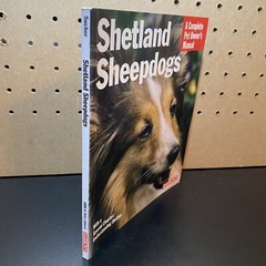 Shetland Sheepdogs (Complete Pet Owners Manuals) Book