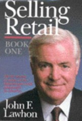 Selling Retail: All the Secrets of Many of the Highest Paid Retail…