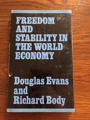 Freedom & Stability In The World Economy Vintage 1976 Book Douglas Evans Body
