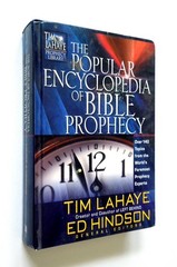 The Popular Encyclopedia of Bible Prophecy – LaHaye, Hindson, 2004 hc, Harvest