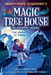 The Knight at Dawn Graphic Novel; M- hardcover, Mary Pope Osborne, 9780593174722