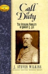 Call of Duty: The Sterling Nobility of Robert E. Lee (Leaders in Action) – GOOD