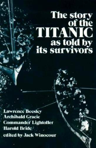 The Story of the Titanic As Told by Its Survivors (Dover Maritime) – GOOD