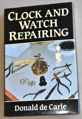 Clock and Watch Repairing- 2nd Edition – 1991 – Like New – Don DeCarle