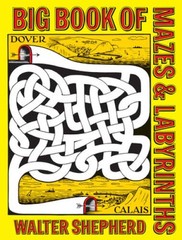 Big Book of Mazes and Labyrinths (Dover Children’s Activity Books) – GOOD