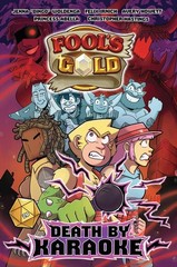 Fool’s Gold: Death by Karaoke, Woldenga, Jenna,Hastings, Christopher,Howett, Ave