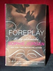 Foreplay by Sophie Jordan 2013 295 pages Trade Paperback