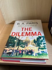 B.A. PARIS BOOKS Three Hardcovers The Therapist, Dilemma, The Prisoner. Like New