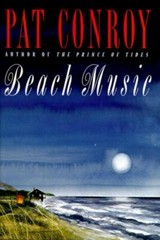 Beach Music – 9780385413046, hardcover, Pat Conroy