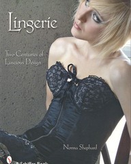 Lingerie: Two Centuries of Luscious Design