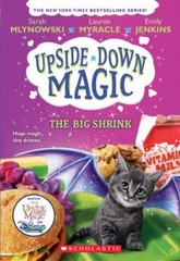 The Big Shrink; Upside-Down Magic #6 – paperback, Sarah Mlynowski, 9781338221534
