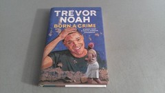 Trevor Noah: Born A Crime 2016 SIGNED First Edition Hard Cover