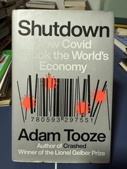 Shutdown How Covid Shook the World’s Economy