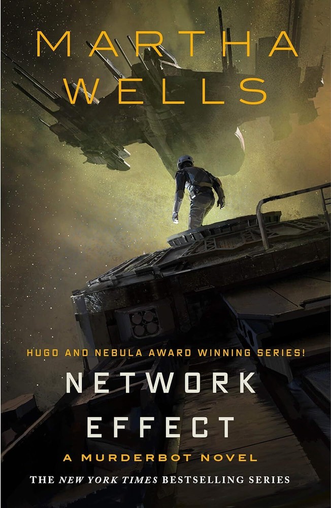 Network Effect: A Murderbot Novel (The Murderbot Diaries 5) by Martha Wells