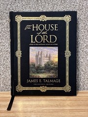 The House of the Lord James E Talmage Collector’s Edition Hardcover 2006