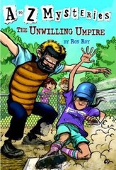 The Unwilling Umpire (A to Z Mysteries) – Paperback By Roy, Ron – VERY GOOD