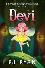 Pj Ryan Devi (Paperback) Fairies of Sunflower Grove