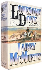 LONESOME DOVE A Novel by Larry McMurtry – 1985 – First Book Club Edition HCDJ