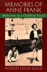 Memories of Anne Frank: Reflectio- 9780590907224, library bi, Alison Leslie Gold