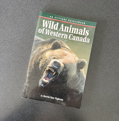 Wild Animals of Western Canada PB Kevin Van Tighem An Altitude NatureBook Illus
