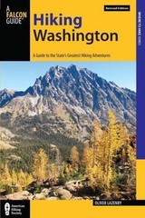 Hiking Washington: A Guide to the State’s Greatest Hiking Adventures (Sta – GOOD